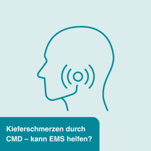 CMD und EMS – Unterstützung bei Kiefer- und Gesichtsschmerzen.